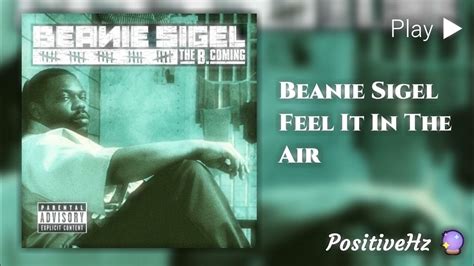 feel it in the air mp3 download|Feel It In The Air (feat. Melissa) by Beanie Sigel .